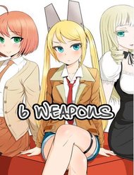 Truyện 6 Weapons
