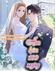 Truyện Ấm Hôn 100 Ngày