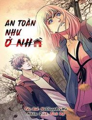 Truyện An Toàn Như Ở Nhà