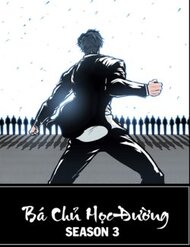 Truyện Bá Chủ Học Đường Ss3