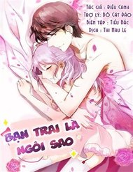 Truyện Bạn Trai Là Ngôi Sao