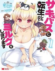 Truyện Because I Reincarnated As A Succubus, Ill Squeeze Out Milk(Dot)