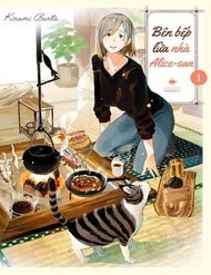 Truyện Bên Bếp Lửa Nhà Alice-San