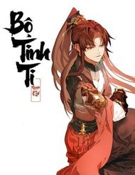 Truyện Bộ Tinh Ti Chi Nguyên Khởi