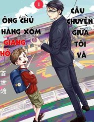 Truyện Boku To Jingi Naki Ojisan - Hàng Xóm Là Giang Hồ