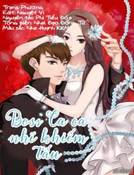 Truyện Boss Ca Ca! Nhĩ Khiếm Tấu
