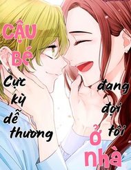 Truyện Cậu Bé Cực Kỳ Dễ Thương Đang Đợi Tôi Ở Nhà