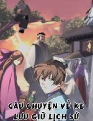 Truyện Câu Chuyện Về Người Lưu Giữ Lịch Sử