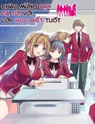 Truyện Chào Mừng Bạn Đã Tới Với Lớp Học Biết Tuốt