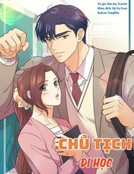 Truyện Chủ Tịch Đi Học