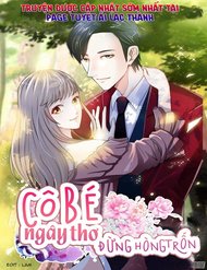 Truyện Cô Bé Ngây Thơ Đừng Hòng Trốn