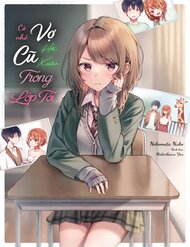 Truyện Có Nhỏ Vợ Cũ Hồi Xuân Trong Lớp Tôi