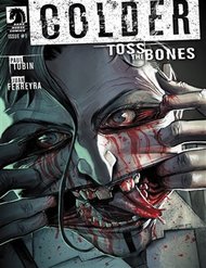 Truyện Colder - Toss The Bones