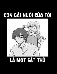 Truyện Con Gái Nuôi Của Tôi Là Một Sát Thủ