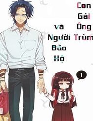 Truyện Con Gái Ông Trùm Và Người Giám Hộ