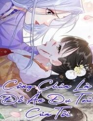 Truyện Công Chúa Là Đồ Ăn Dự Trữ Của Tôi