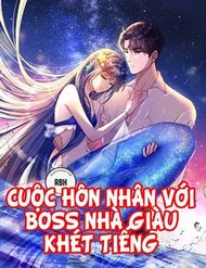 Truyện Cuộc Hôn Nhân Với Boss Nhà Giàu Khét Tiếng