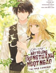 Truyện Đêm Nay, Bày Tỏ Lòng Trung Thành Ngọt Ngào Tại Nhà Lorenzi