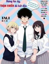 Truyện Đúng Lúc Ấy, Trận Chiến Bắt Đầu