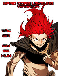 Truyện Hard Core Leveling Warrior