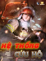 Truyện Hệ Thống Cứu Hộ