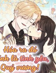 Truyện Hóa Ra Đó Chính Là Tình Yêu, Quỷ Vương!
