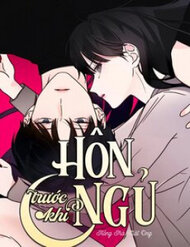 Truyện Hôn Trước Khi Ngủ