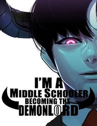 Truyện I'm A Middle Schooler Becoming The Demonlord