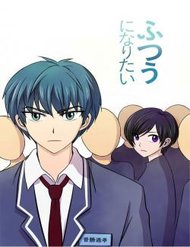 Truyện I Want To Be Normal