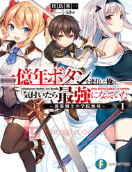 Truyện Ichioku-Nen Button O Renda Shita Ore Wa, Kizuitara Saikyou Ni Natteita