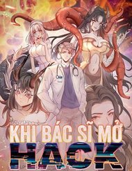 Truyện Khi Bác Sĩ Mở Hack