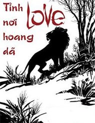 Truyện Love - Tình Nơi Hoang Dã
