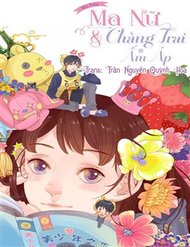 Truyện Ma Nữ Và Chàng Trai Ấm Áp