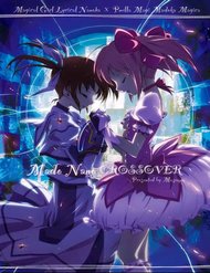 Truyện Mahou Shoujo Lyrical Nanoha X Madoka (Crossover)