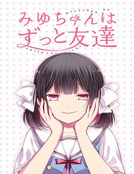 Truyện Miyu-Chan Sẽ Mãi Là Bạn Của Cậu Nhé