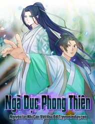 Truyện Ngã Dục Phong Thiên