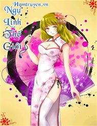 Truyện Ngự Linh Thế Giới