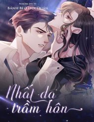 Truyện Nhất Dạ Trầm Hôn