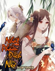 Truyện Nhất Phẩm Đích Nữ