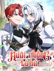Truyện Nuôi Chồng Từ Bé