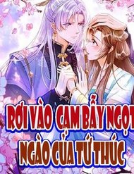 Truyện Rơi Vào Cạm Bẫy Ngọt Ngào Của Tứ Thúc