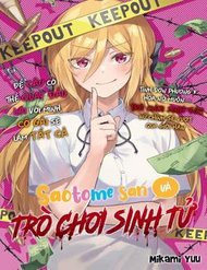 Truyện Saotome San Và Trò Chơi Sinh Tử