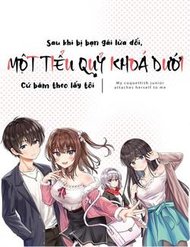 Truyện Sau Khi Bị Bạn Gái Lừa, Một Tiểu Quỷ Khoá Dưới Cứ Bám Theo Tôi.