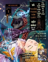 Truyện Shokei Sareta Kenja Wa Lich Ni Tensei Shite Shinryaku Sensou Wo Hajimaru