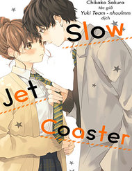 Truyện Slow Jet Coaster
