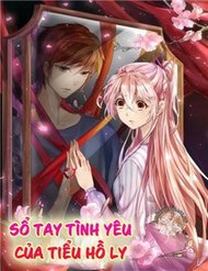 Truyện Sổ Tay Tình Yêu Của Tiểu Hồ Ly
