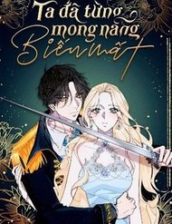 Truyện Ta Đã Từng Mong Nàng Biến Mất