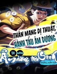 Truyện Ta Đương Âm Dương Tiên Sinh Những Năm Kia