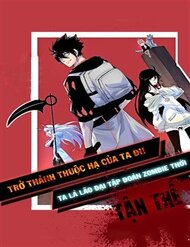 Truyện Ta Là Lão Đại Thời Tận Thế
