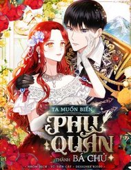 Truyện Ta Muốn Biến Phu Quân Thành Bá Chủ